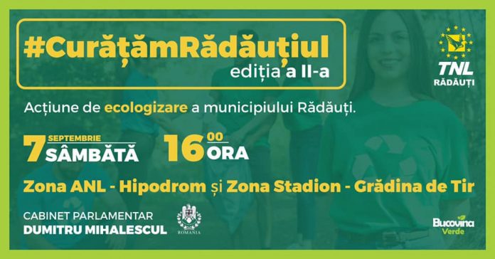 Campania de ecologizare #CuratamRadautiul editia a 2-a Campania de ecologizare #CuratamRadautiul editia a 2-a